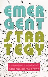 Emergent Strategy