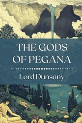 The Gods Of Pegana
