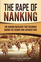 The Rape Of Nanking