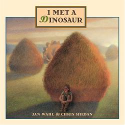 I Met A Dinosaur