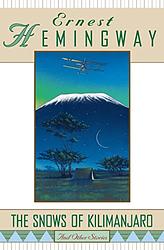 The Snows Of Kilimanjaro And Other Stories