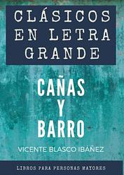 Cañas Y Barro