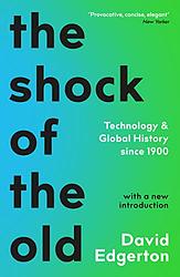 The Shock Of The Old