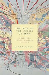 The Age Of The Crisis Of Man