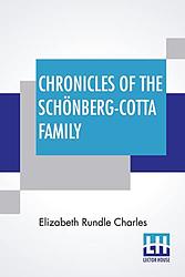 Chronicles Of The Schönberg Cotta Family