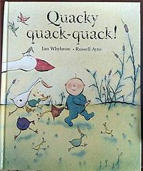 Quacky Quack Quack!
