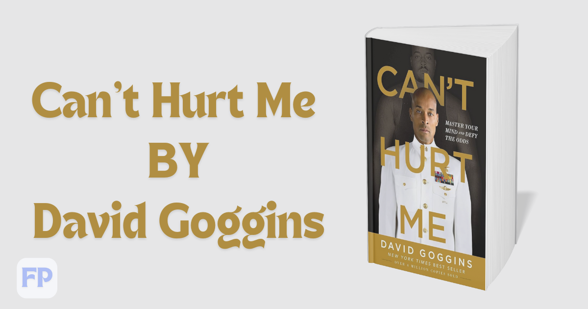 Can't Hurt Me by David Goggins